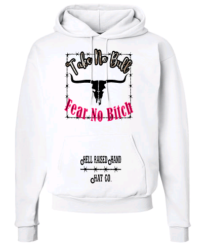 Take no bull Hoodie/tshirt